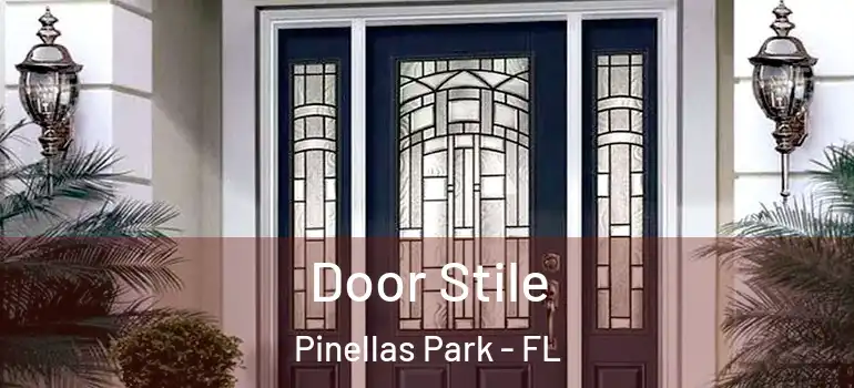  Door Stile Pinellas Park - FL