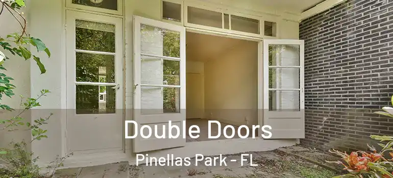  Double Doors Pinellas Park - FL