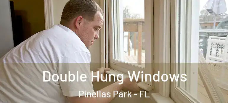  Double Hung Windows Pinellas Park - FL