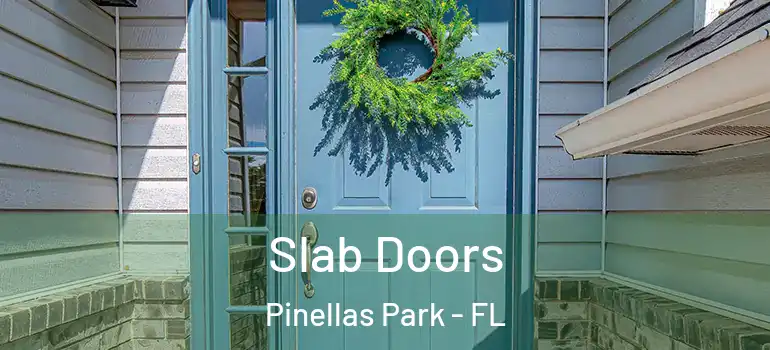  Slab Doors Pinellas Park - FL