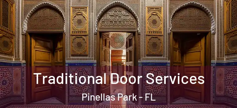  Traditional Door Services Pinellas Park - FL